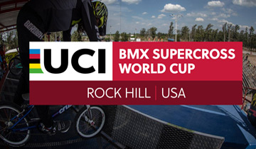 UCI BMX Supercross World Cup Rock Hill 2019