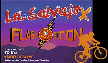 La Salvaje X Flash Edition 2023